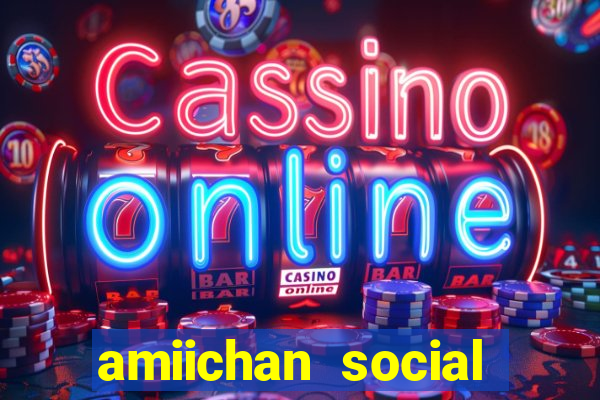 amiichan social media girl
